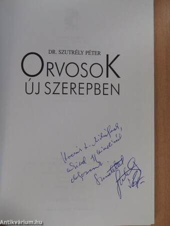 Orvosok új szerepben (dedikált példány)