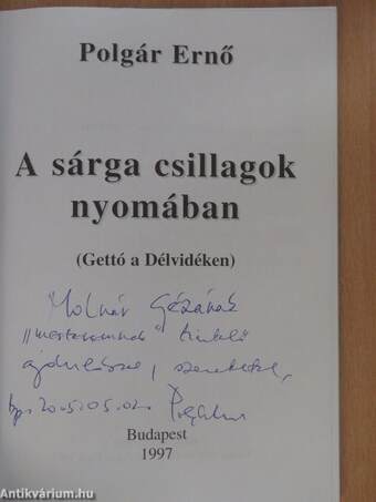 A sárga csillagok nyomában (dedikált példány)