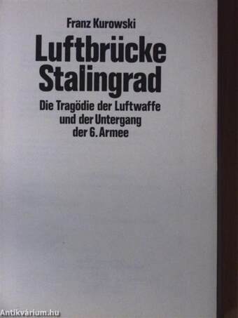 Luftbrücke Stalingrad