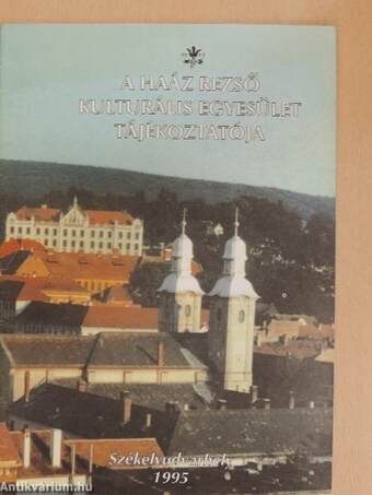 A Haáz Rezső Kulturális Egyesület tájékoztatója