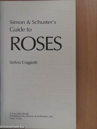 Simon & Schuster's Guide to Roses