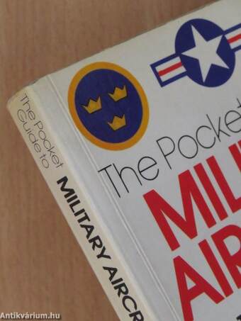 The Pocket Guide to Military Aircraft and The World's Air Forces