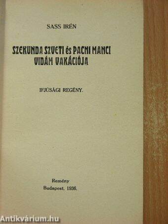 Szekunda Szveti és Panci Manci Vidám Vakációja