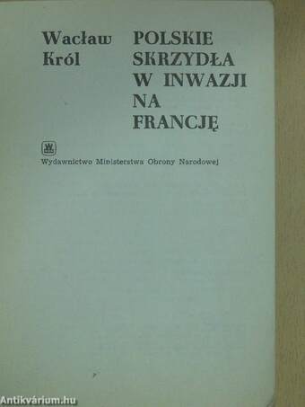 Polskie Skrzydla W Inwazji Na Francje