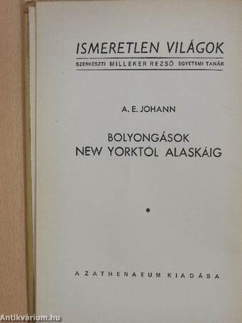 Bolyongások New Yorktól Alaskáig