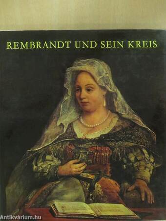 Rembrandt und sein Kreis