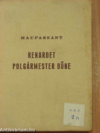 Renardet polgármester bűne/A pöröly dala/A titkok ura/Nincs többé római jog