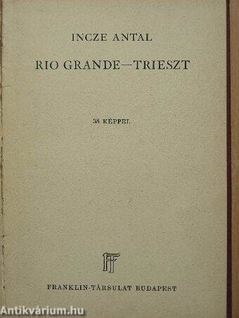 Rio Grande-Trieszt