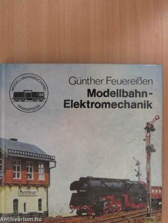 Modellbahn-Elektromechanik