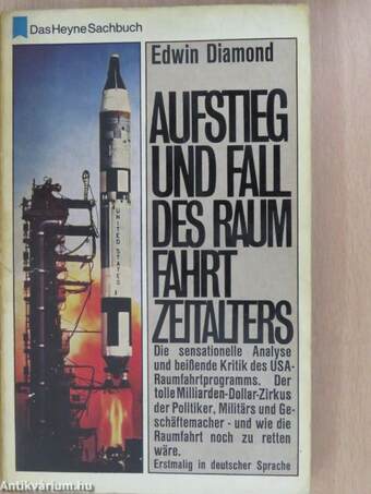 Aufstieg und Fall des Raumfahrtzeitalters