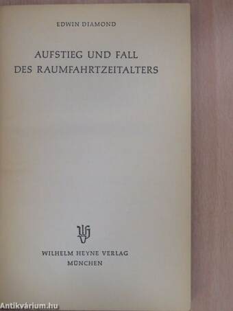 Aufstieg und Fall des Raumfahrtzeitalters