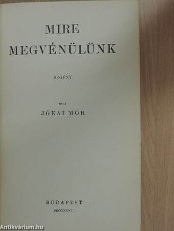 Mire megvénülünk