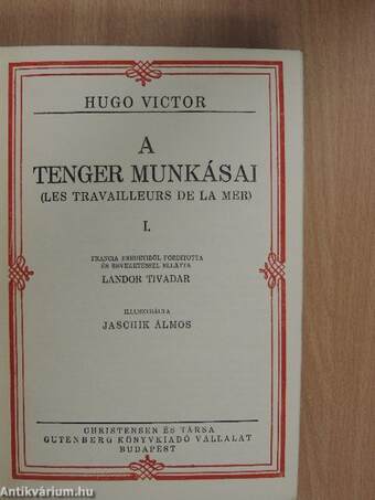 A tenger munkásai I-IV.