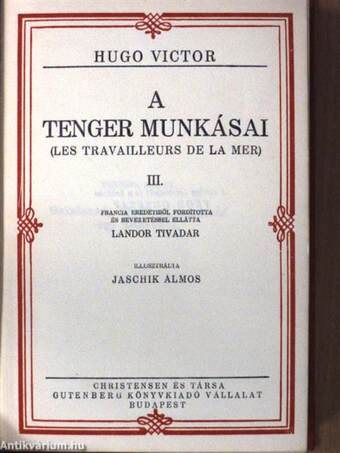 A tenger munkásai I-IV.