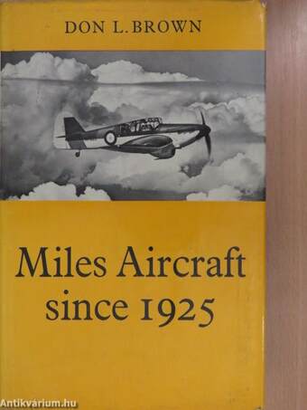 Miles Aircraft since 1925