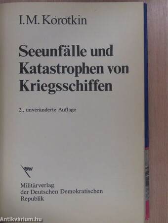 Seeunfälle und Katastrophen von Kriegsschiffen