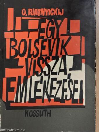 Egy bolsevik visszaemlékezései