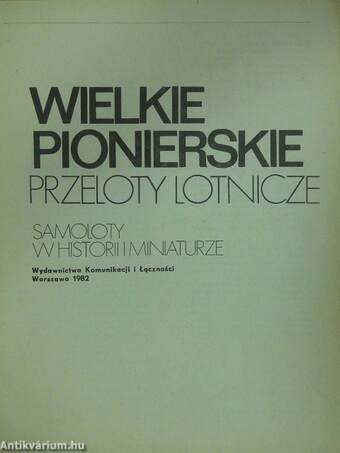 Wielkie pionierskie przeloty lotnicze