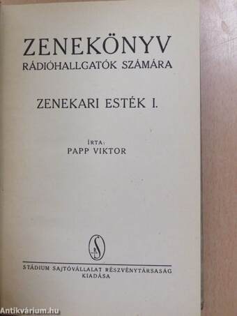 Zenekönyv rádióhallgatók számára - Zenekari esték I-II.