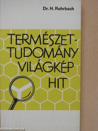 Természettudomány, világkép, hit