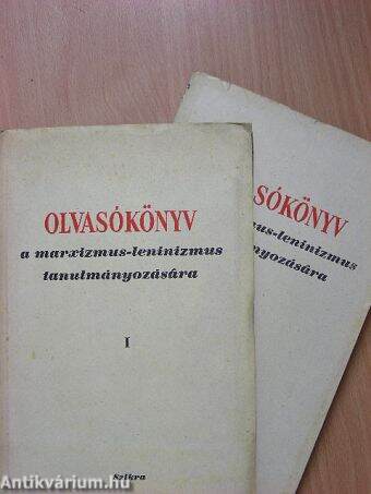 Olvasókönyv a marxizmus-leninizmus tanulmányozására I-II.