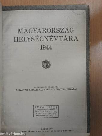 Magyarország helységnévtára 1944/A Magyarországtól elcsatolt területek községeinek és városainak névjegyzéke 1944 (rossz állapotú)