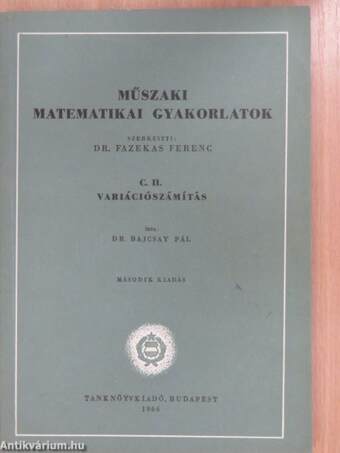 Műszaki matematikai gyakorlatok C. II.
