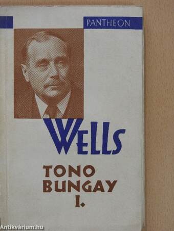 Tono-Bungay I-II.