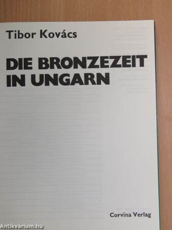 Die Bronzezeit in Ungarn