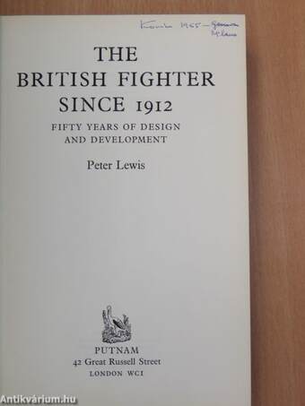 The British Fighter since 1912