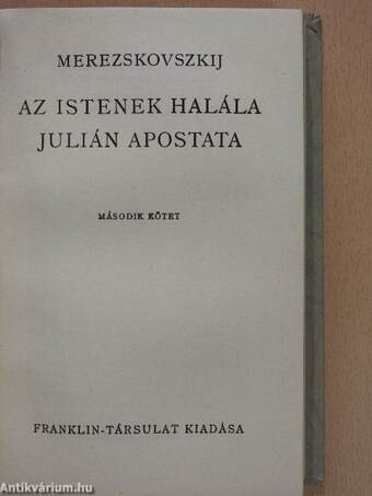 Az istenek halála/Julián Apostata I-II.