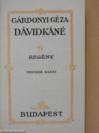 Gárdonyi Géza: Dávidkáné (Dante Kiadás) - antikvarium.hu