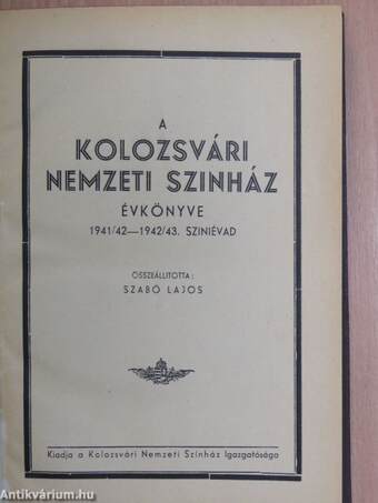 A kolozsvári Nemzeti Szinház évkönyve 1941/42-1942/43. sziniévad