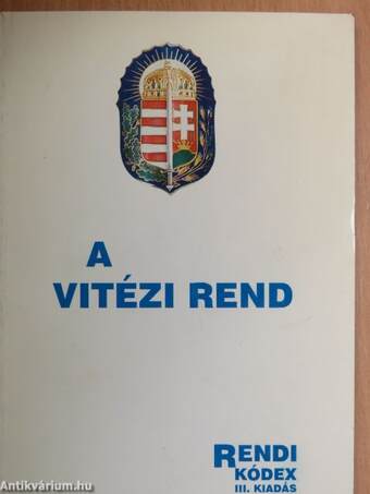 A Vitézi Rend Rendi Kódexe 1997