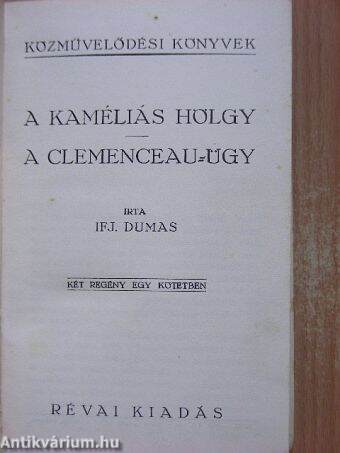 A kaméliás hölgy/A Clemenceau-ügy