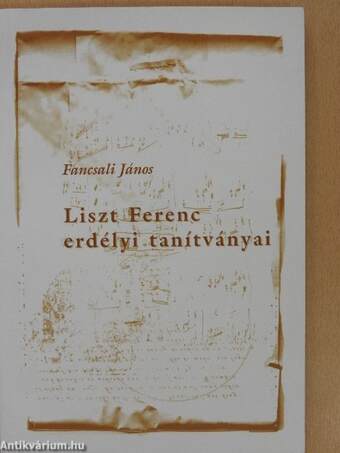 Liszt Ferenc erdélyi tanítványai