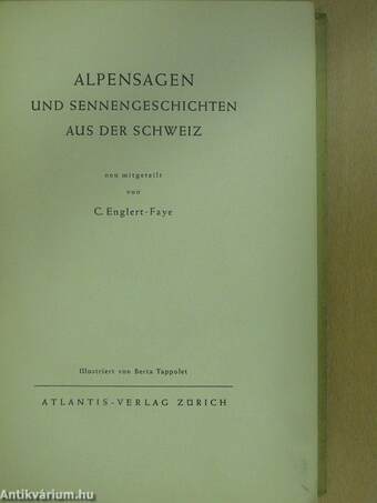 Alpensagen und Sennengeschichten aus der Schweiz