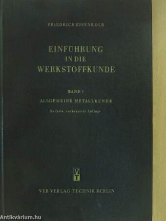 Einführung in die Werkstoffkunde I.