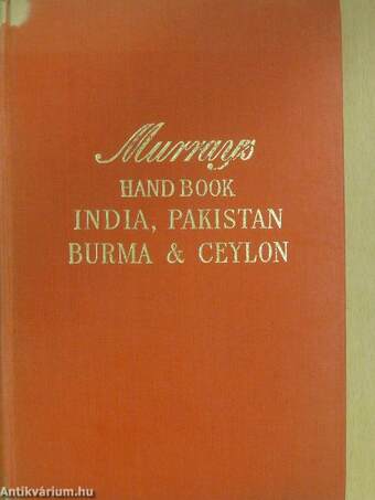 A handbook for travellers in India, Pakistan, Burma and Ceylon