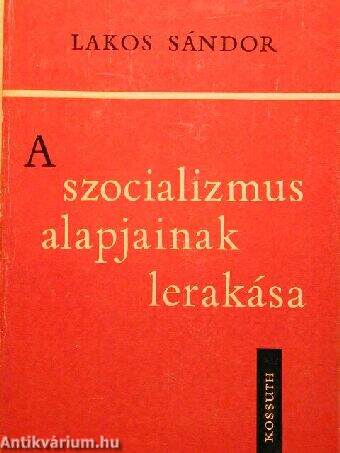 A szocializmus alapjainak lerakása