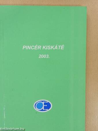 Pincér Kiskáté 2003.