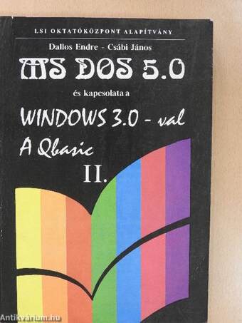 MS DOS 5.0 és kapcsolata a Windows 3.0-val/A Qbasic II. (töredék)