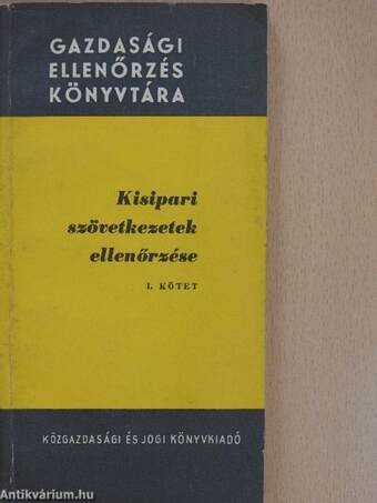 Kisipari szövetkezetek ellenőrzése I-II. (dedikált példány)