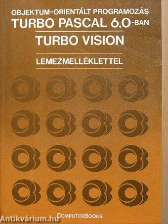Objektum-orientált programozás Turbo Pascal 6.0-ban - lemezzel