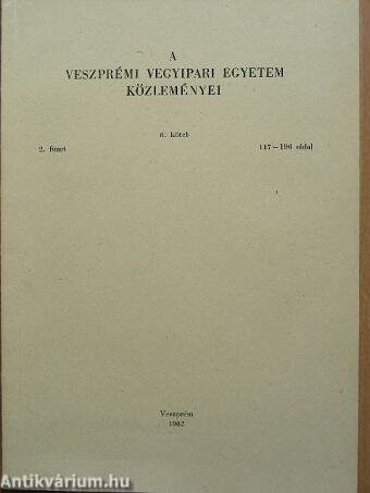 A Veszprémi Vegyipari Egyetem közleményei 6. kötet 2. füzet