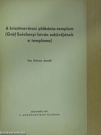 A krisztinavárosi plébánia-templom (Gróf Széchenyi István esküvőjének a temploma)