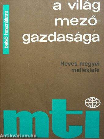 A világ mezőgazdasága Heves megyei melléklete 1987. december