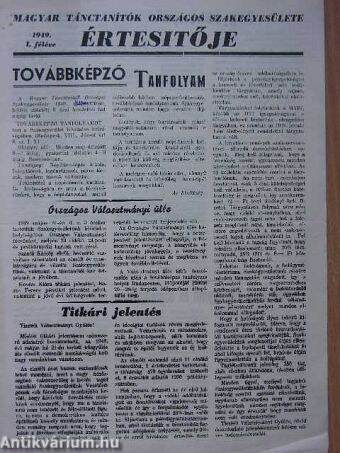 Magyar Tánctanítók Országos Szakegyesülete Értesítője 1949. I. féléve