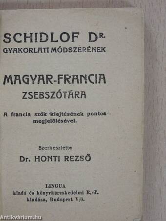 Schidlof Dr. gyakorlati módszerének magyar-francia/francia-magyar zsebszótára