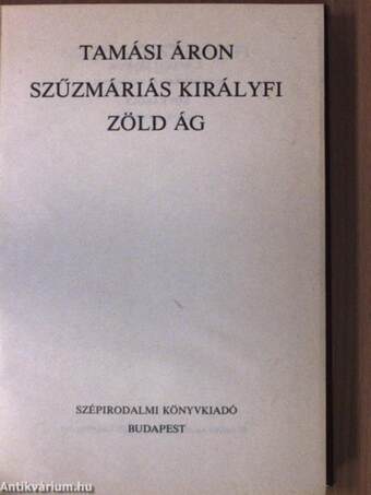 Szűzmáriás királyfi/Zöld ág